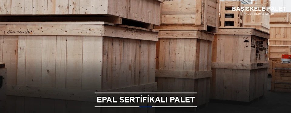Başiskele EPAL Palet Tedarikçisi Başiskele EPAL Palet Tedarikçisi