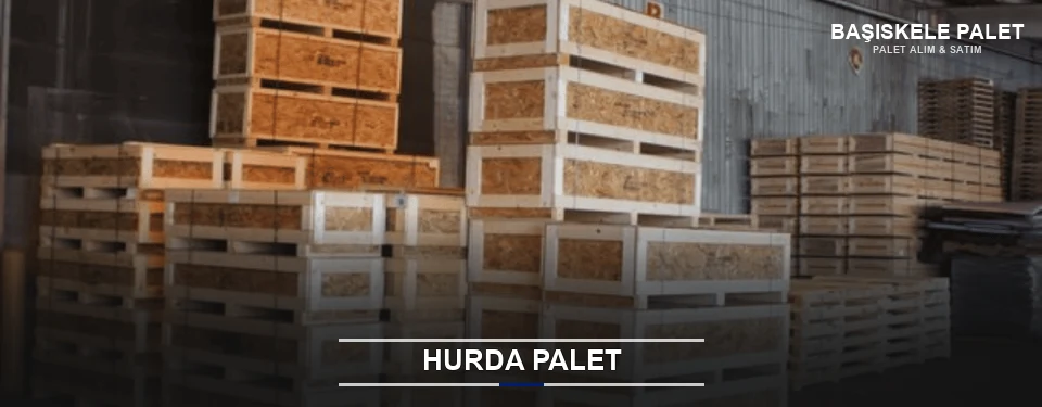 Başiskele Hurda Ahşap Palet Başiskele Hurda Ahşap Palet