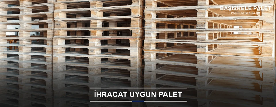 Başiskele İhracat Ambalaj Paleti